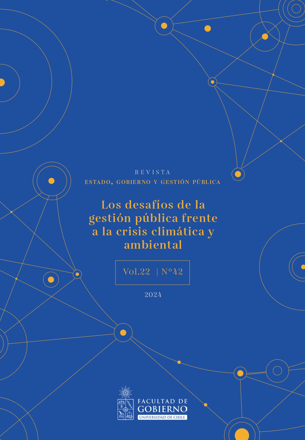 							Ver Vol. 22 Núm. 42 (2024): Los desafíos de la gestión pública frente a la crisis climática y ambiental: actores, instituciones y dinámicas
						